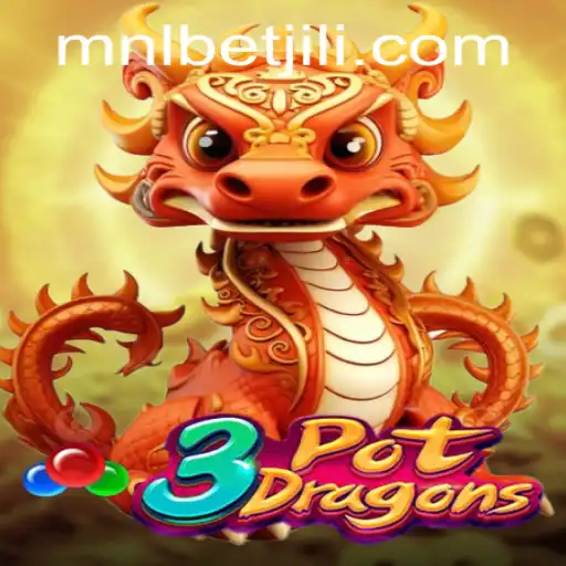Exploring the Thrilling World of 3PotDragons with MNLBet