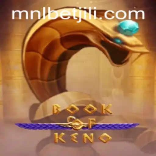 Discover the Thrills of BookOfKeno with MNLBet