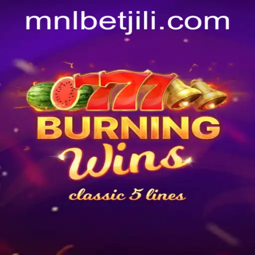 Discover the Excitement of BurningWins with MNLBet